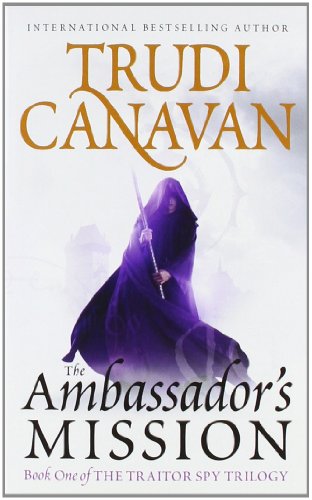 The Ambassador's Mission (The Traitor Spy Trilogy, 1)
