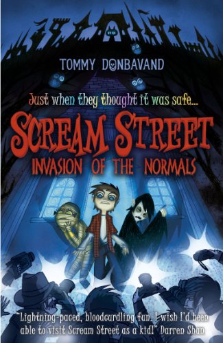 Scream Street Bk 7: Invasion Of The Norm
