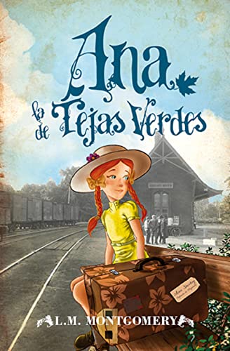 Ana, la de Tejas Verdes (Spanish Edition)