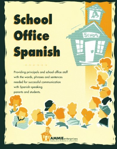 School Office Spanish: Providing school staff members with the vocabulary they need to assist parents in registering students and reponding to ... regarding any aspects of the school program.