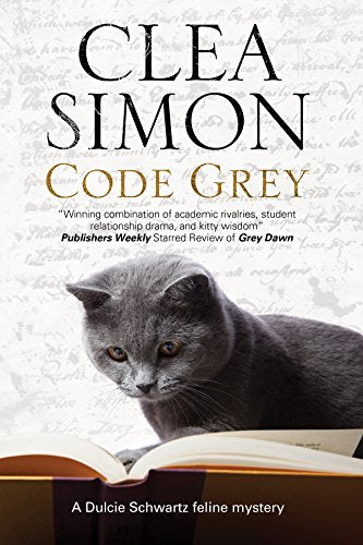 Code Grey (A Dulcie Schwartz Cat Mystery, 9)