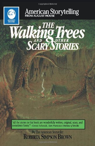 Walking Trees (American Storytelling)