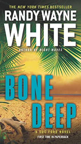 Bone Deep (A Doc Ford Novel)