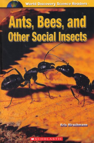 Ants, Bees, and Other Social Insects