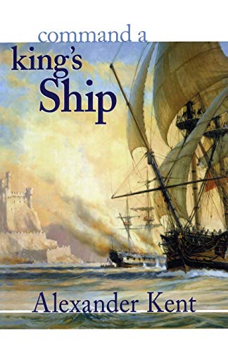 Command a King's Ship (Volume 6) (The Bolitho Novels, 6)