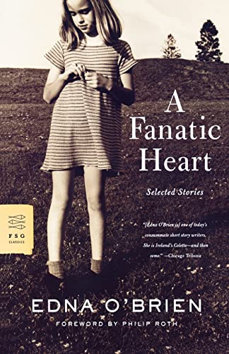 A Fanatic Heart: Selected Stories (FSG Classics)