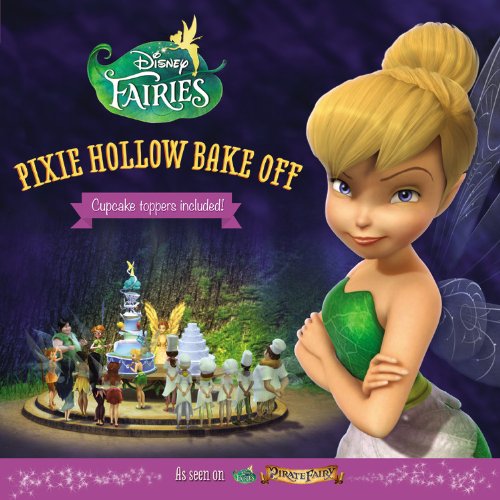 Disney Fairies: Pixie Hollow Bake Off