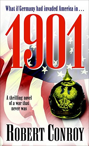 1901: A Thrilling Novel of a War that Never Was