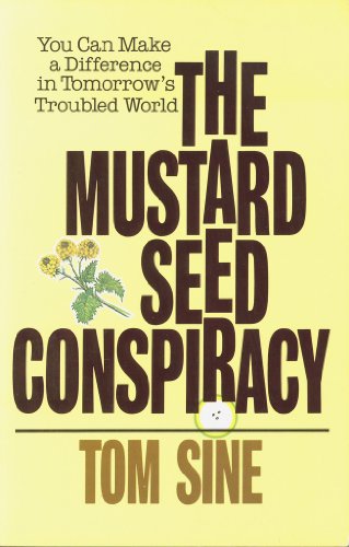 The Mustard Seed Conspiracy