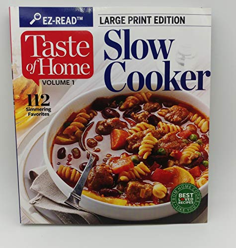 Taste of Home Vol 1 Slow Cooker Large Print Editio