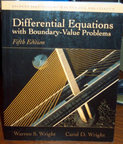Student Solutions Manual for Zill and Cullen's Differential Equations with Boundary-value Problems, 5th Edition