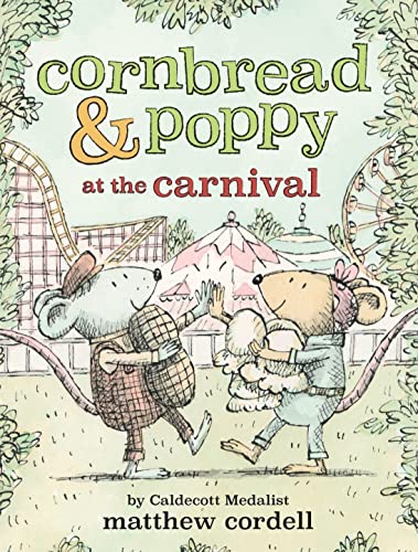 Cornbread & Poppy at the Carnival (Cornbread and Poppy, 2)