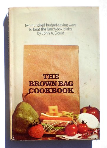 The brown bag cookbook