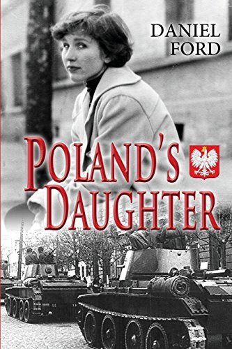 Poland's Daughter: How I Met Basia, Hitchhiked to Italy, and Learned About Love, War, and Exile