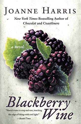 Blackberry Wine: A Novel