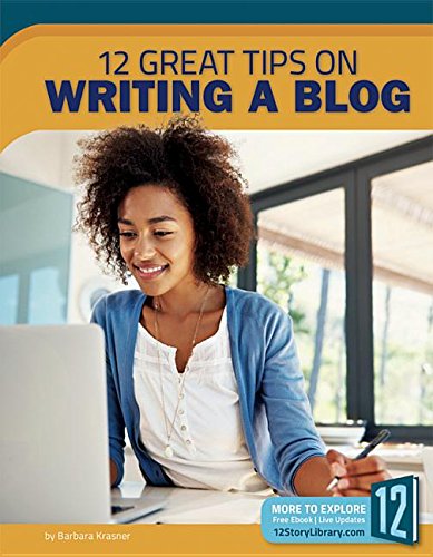 12 Great Tips on Writing a Blog