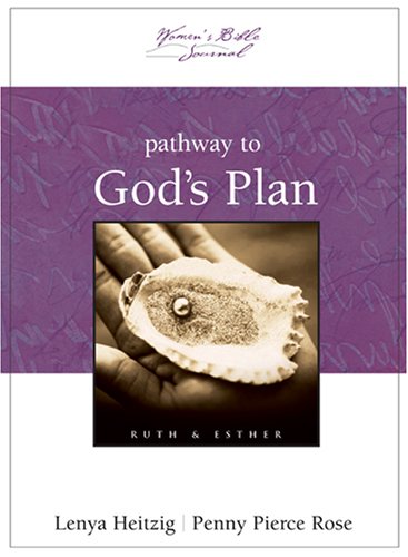Pathway to God's Plan: Ruth and Esther (The Women's Bible Journal, Book 2)