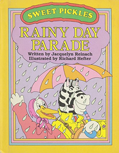 Rainy day parade (Sweet Pickles series)