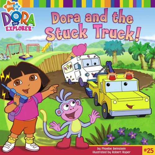 Dora and the Stuck Truck (Dora the Explorer)