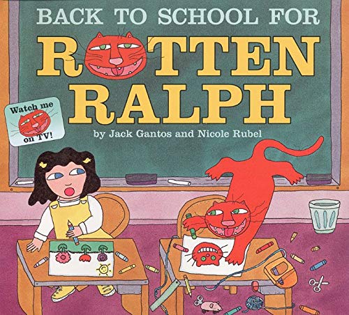 Back to School for Rotten Ralph (Rotten Ralph (Paperback))