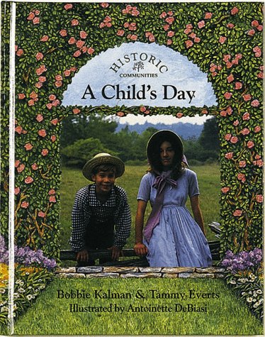 A Child's Day (Historic Communities)