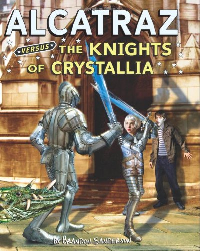 Alcatraz #3: Alcatraz Versus the Knights of Crystallia
