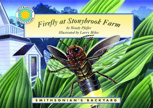 Firefly at Stonybrook Farm - a Smithsonian's Backyard Book
