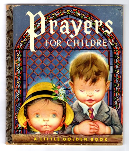 Prayers for Children (A Little Golden Book) 1952