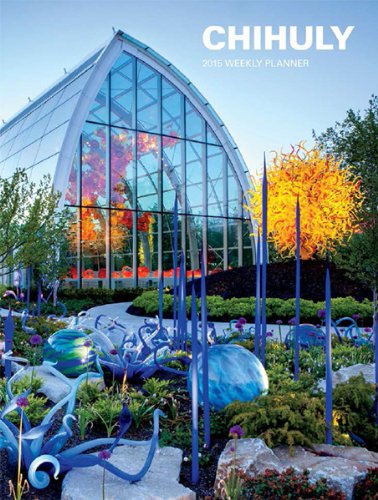 Chihuly 2015 Weekly Planner