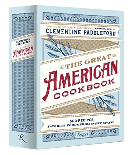 The Great American Cookbook: 500 Recipes: Favorite Foods from Every State
