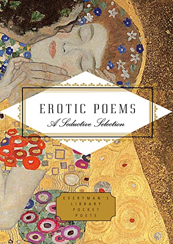 Erotic Poems: A Seductive Selection (Everyman's Library Pocket Poets Series)