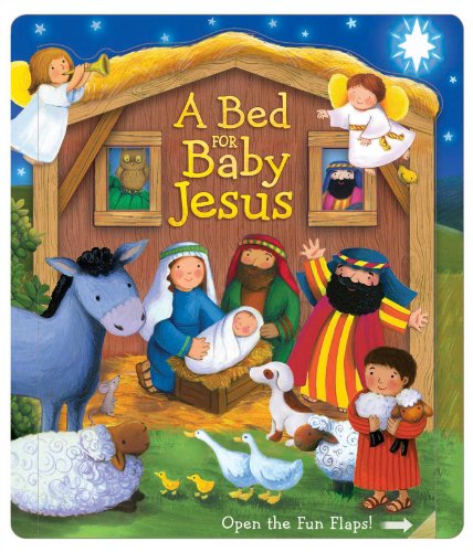 Bed for Baby Jesus (Boardbooks - Board Book)