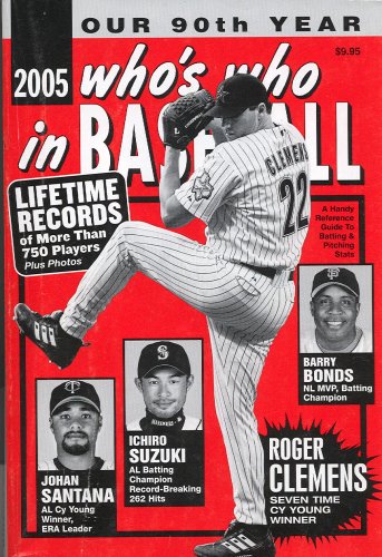 Who's Who In Baseball 2005: Official Lifetime Records Of Major League Players, 90th Edition