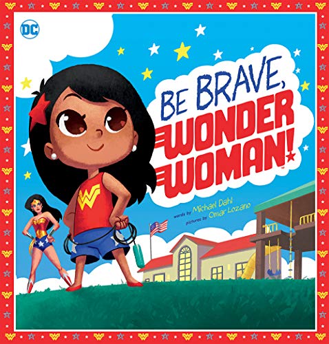 Be Brave, Wonder Woman! (DC Comics)