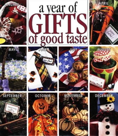 A Year of Gifts of Good Taste