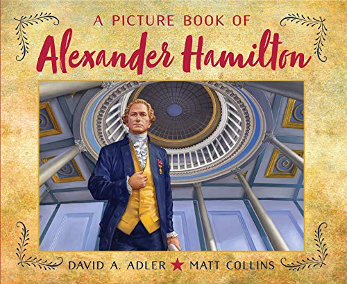 A Picture Book of Alexander Hamilton (Picture Book Biography)