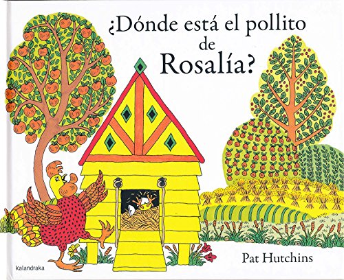 Dnde est el pollito de Rosala? (Spanish Edition)