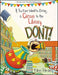 If You Ever Want to Bring a Circus to the Library, Don't! (Magnolia Says DON'T!, 3)