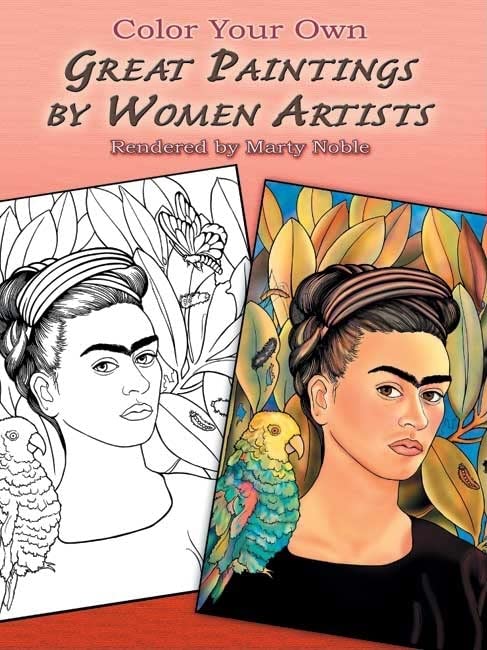 Color Your Own Great Paintings by Women Artists (Dover Art Masterpieces To Color)
