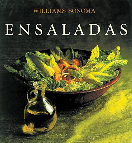Ensaladas / Salad (Williams-Sonoma) (Spanish Edition)