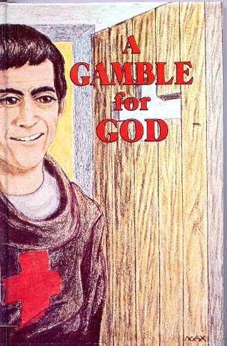 Gamble for God: St. Camillus De Lellis (Encounter Books)