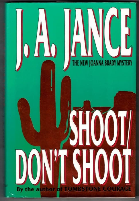 Shoot/Don't Shoot (Joanna Brady Mysteries, Book 3)
