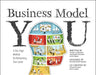 Business Model You: A One-Page Method For Reinventing Your Career