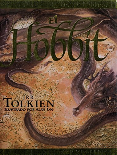 El Hobbit. Ilustrado por Alan Lee: El hobbit, El Seor de los Anillos y El Silmarillion