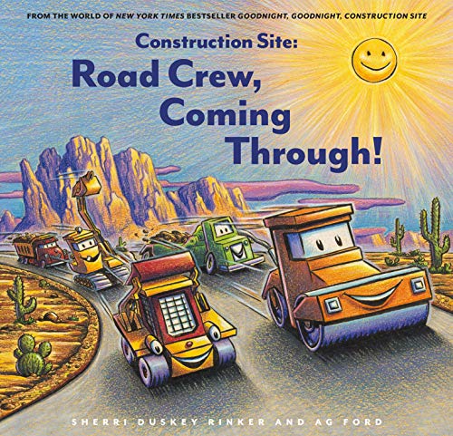 Construction Site: Road Crew, Coming Through! (Goodnight, Goodnight, Construc)