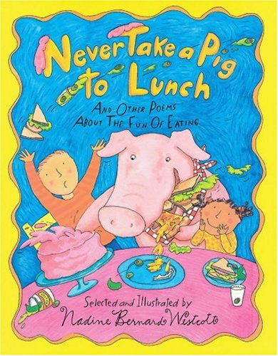 Never Take A Pig To Lunch