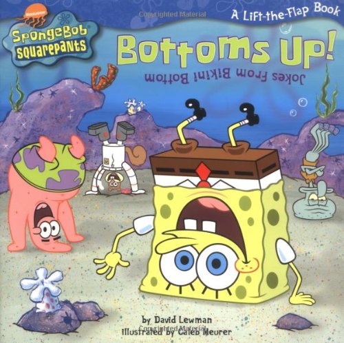 Bottoms Up! Jokes from Bikini Bottom (SpongeBob SquarePants)