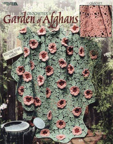 A Crocheter's Garden of Afghans (Leisure Arts #3238)