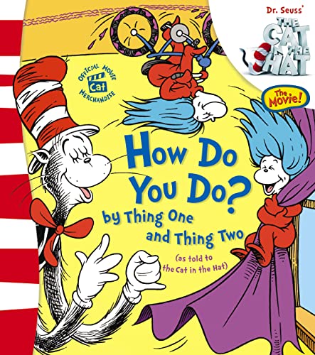 Dr.Seuss' 'the Cat in the Hat' How Do You Do? by Thing One and Thing Two