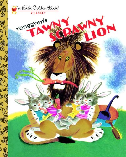 Tawny Scrawny Lion (A Little Golden Book)